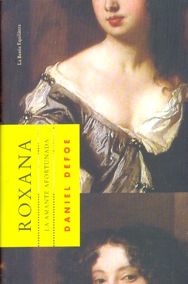 ROXANA, LA AMANTE AFORTUNADA