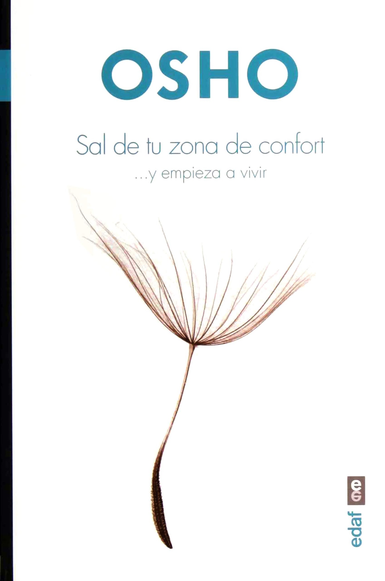 SAL DE TU ZONA DE CONFORT... Y EMPIEZA A VIVIR