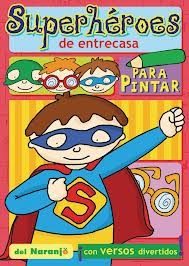 SUPERHÉROES DE ENTRECASA