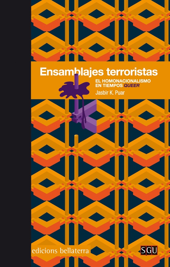 ENSAMBLAJES TERRORISTAS: EL HOMONACIONALISMO EN TIEMPOS QUEER
