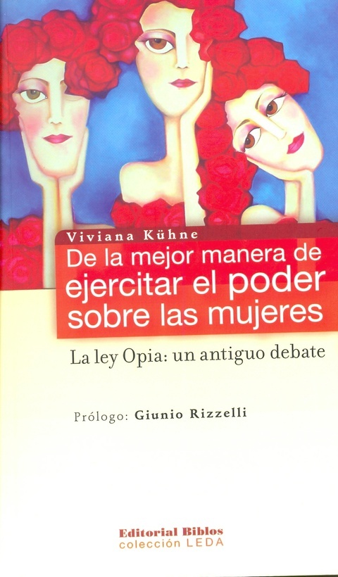 MEJOR MANERA DE EJERCITAR EL PODER SOBRE LAS MUJERES, DE LA