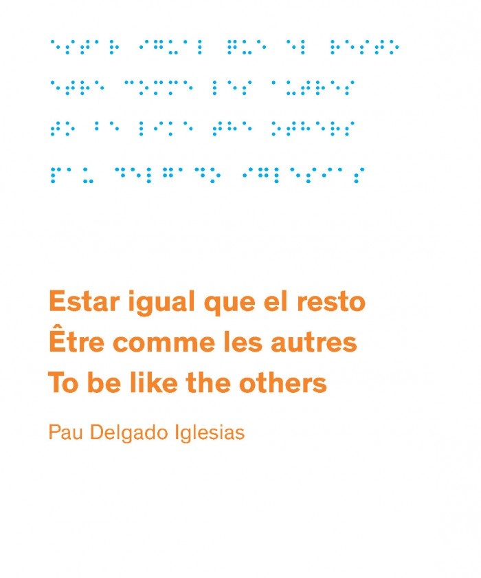 PAU DELGADO IGLESIAS. ESTAR IGUAL QUE EL RESTO