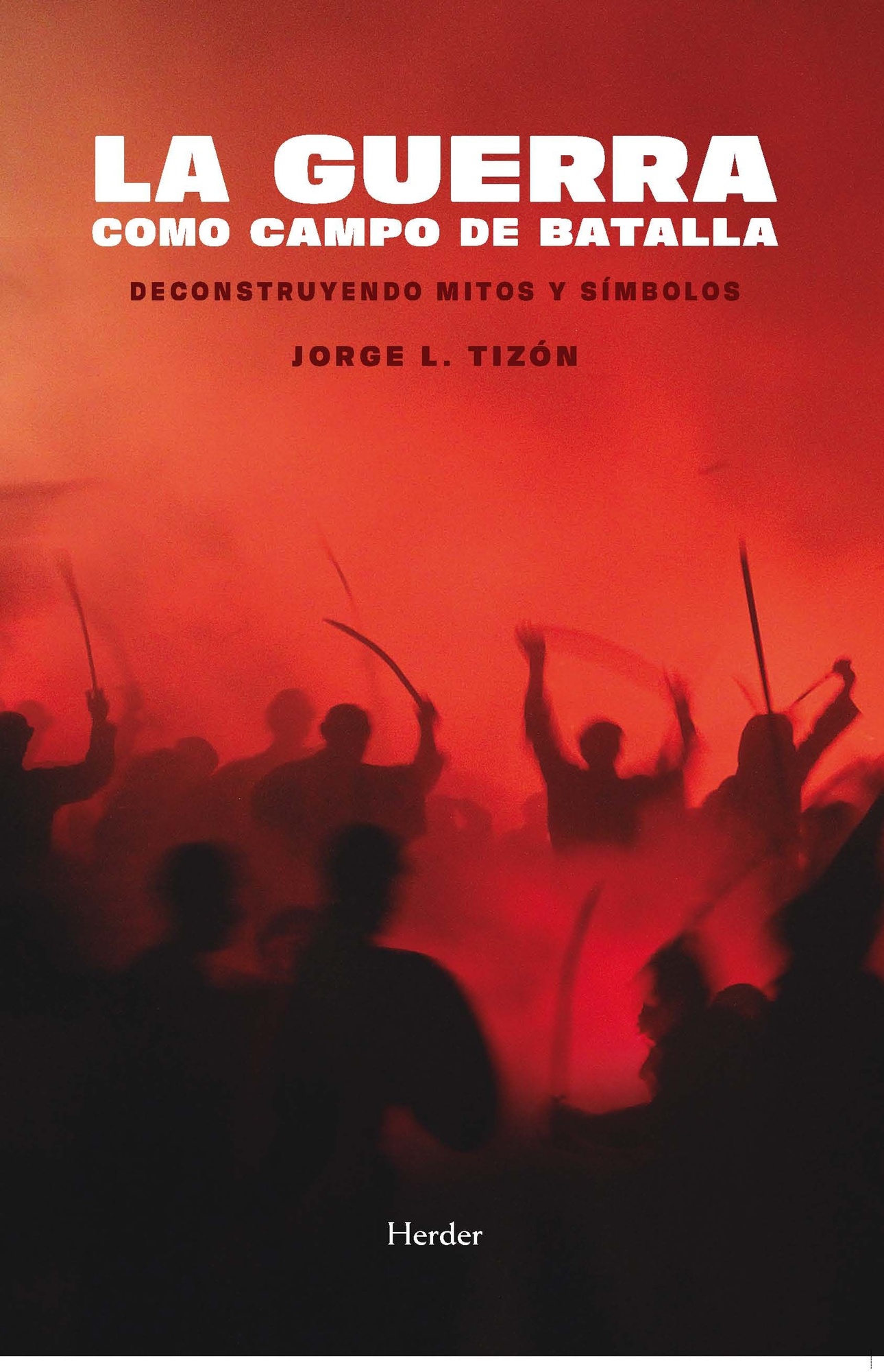 GUERRA COMO CAMPO DE BATALLA