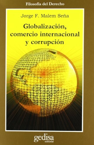 GLOBALIZACION, COMERCIO INTERNACIONAL Y CORRUPCION