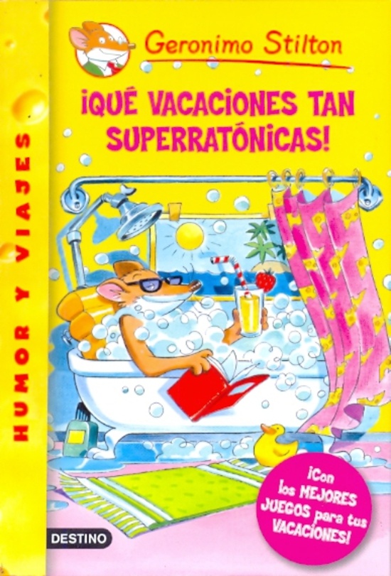STILTON 22. QUE VACACIONES TAN SUPERRATONICAS