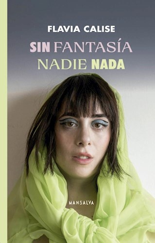 SIN FANTASÍA NADIE NADA