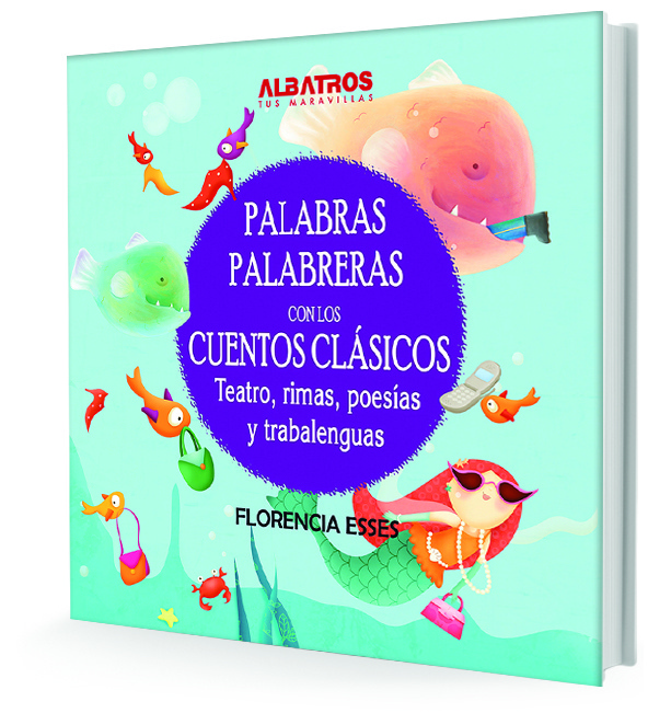 PALABRAS PALABRERAS CON LOS CUENTOS CLASICOS