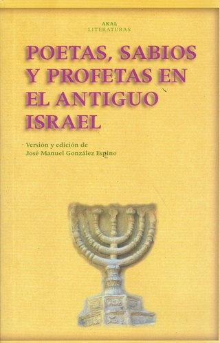 POETAS, SABIOS Y PROFETAS EN EL ANTIGUO ISRAEL
