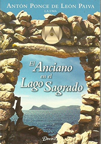 EL ANCIANO EN EL LAGO SAGRADO