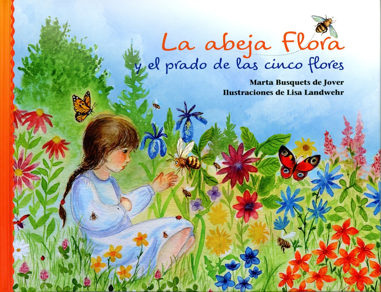 LA ABEJA FLORA Y EL PRADO DE LAS CINCO FLORES