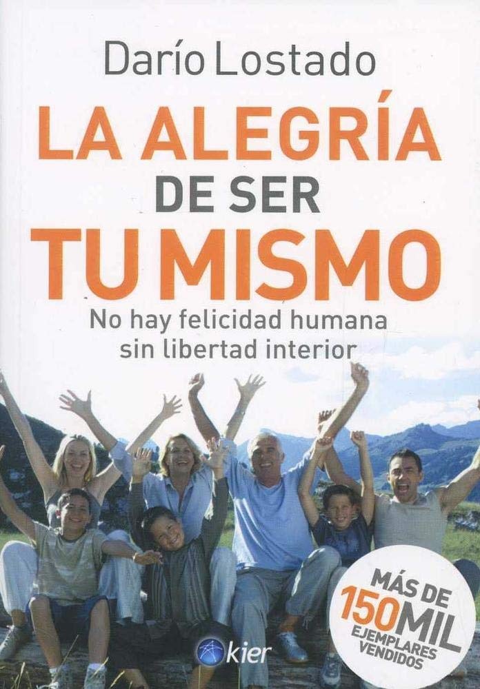LA ALEGRÍA DE SER TU MISMO