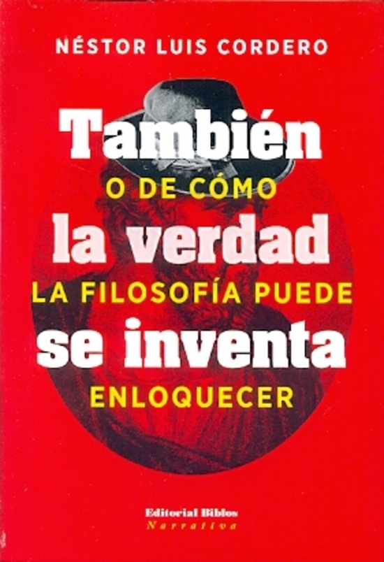 TAMBIEN LA VERDAD SE INVENTA