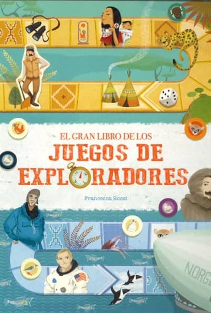 EL GRAN LIBRO DE LOS JUEGOS DE EXPLORADORES