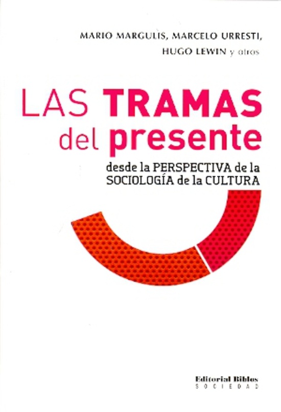 LAS TRAMAS DEL PRESENTE
