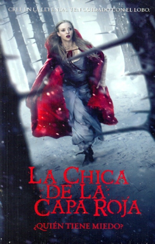 LA CHICA DE LA CAPA ROJA. ¿QUIÉN TIENE MIEDO?