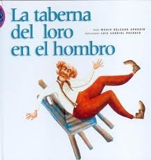 LA TABERNA DEL LORO EN EL HOMBRO -RUSTICO