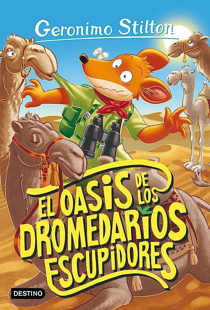 EL OASIS DE LOS DROMEDARIOS ESCUPIDORES