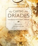 LAS CARTAS DE LAS DRIADES + (44 CARTAS): LOS ESPIRITUS DE LOS ARB OLES SANADORES
