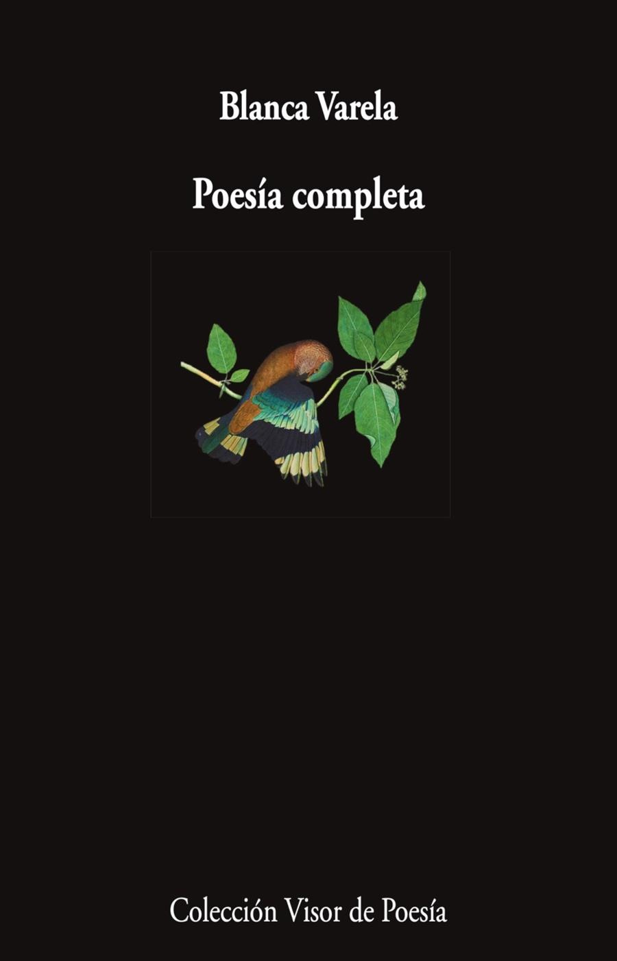 POESÍA COMPLETA. BLANCA VARELA