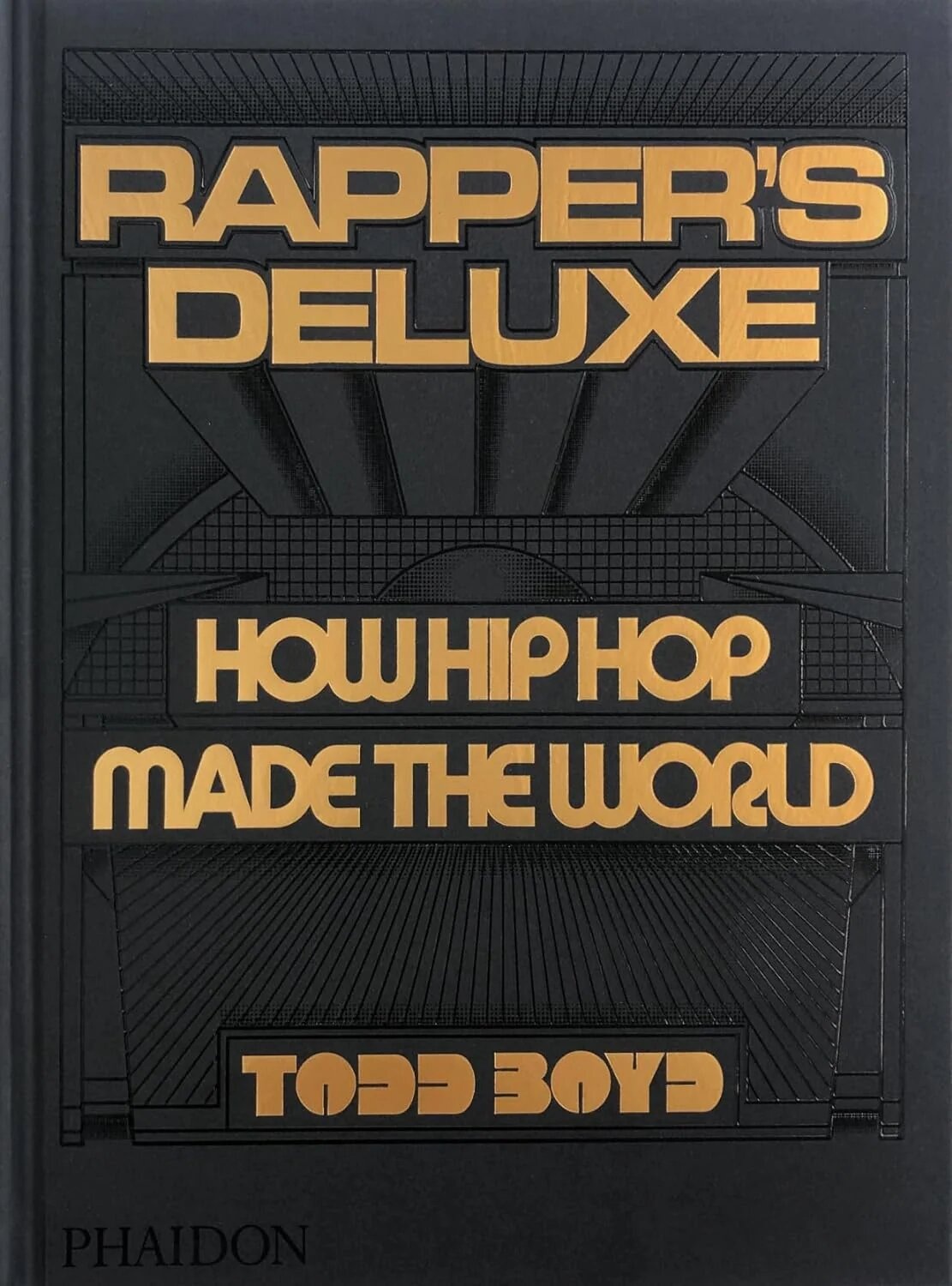 RAPPER'S DELUXE: HOW HIP HOP MADE THE WORLD (2024)