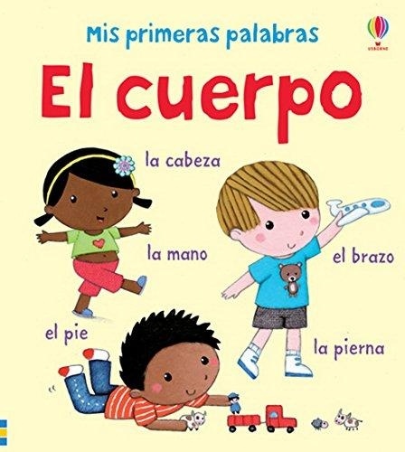 CUERPO: PRIMERAS PALABRAS