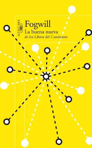 LA BUENA NUEVA DE LOS LIBROS DEL CAMINANTE