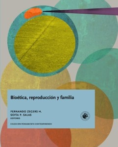 BIOÉTICA, REPRODUCCIÓN Y FAMILIA