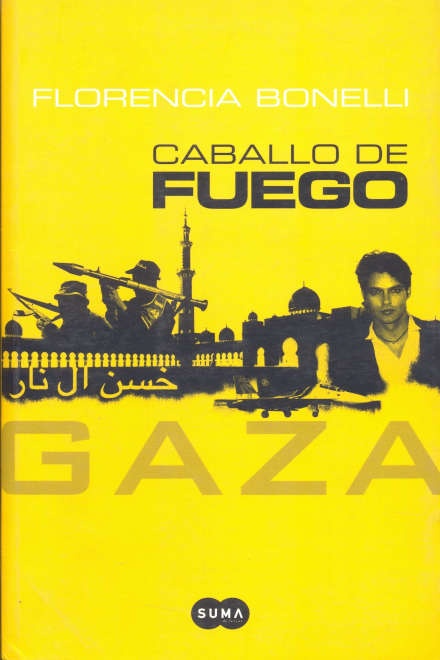 CABALLO DE FUEGO.GAZA