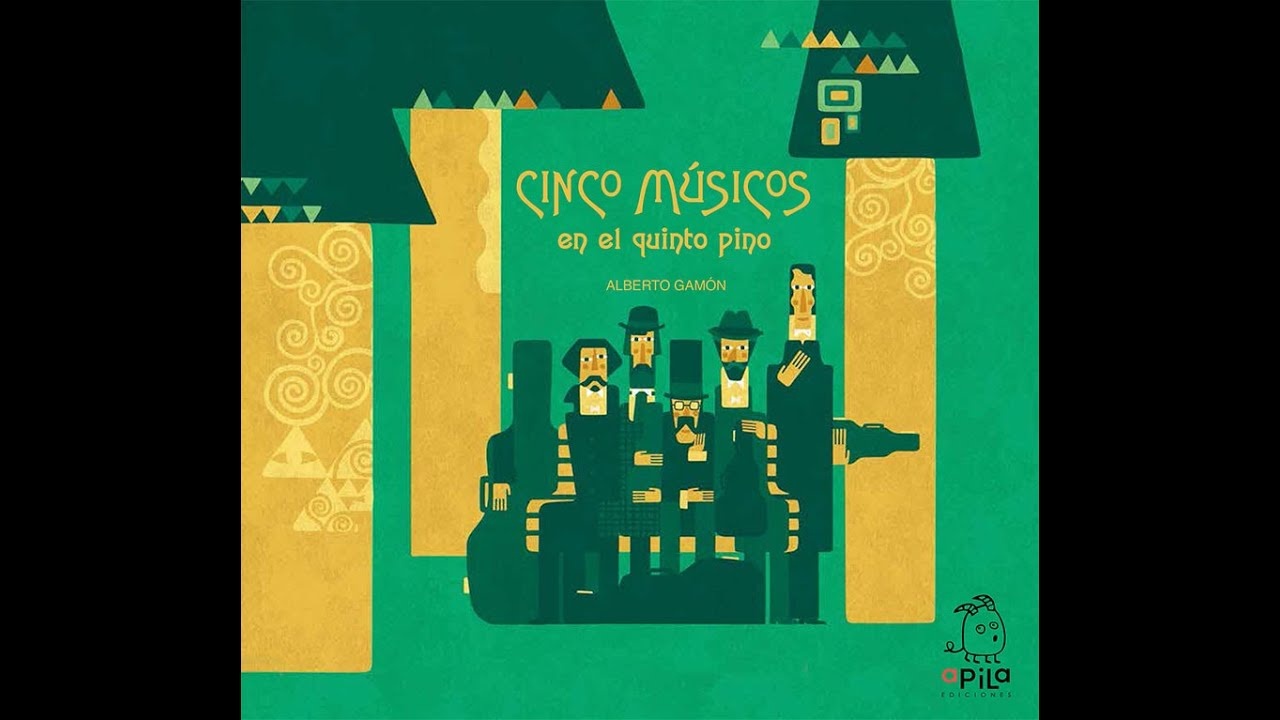 CINCO MÚSICOS EN EL QUINTO PINO