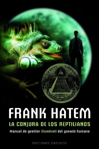 LA CONJURA DE LOS REPTILIANOS