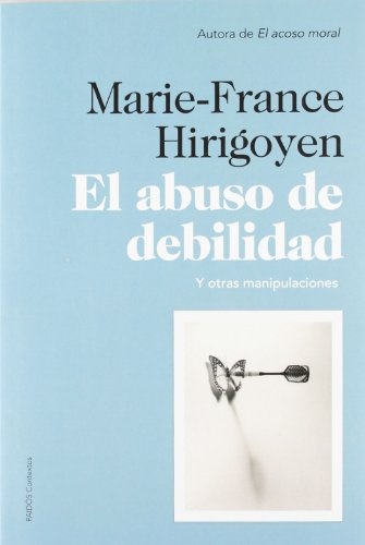 EL ABUSO DE LA DEBILIDAD