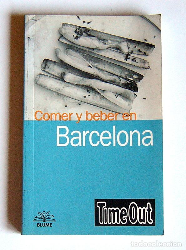 COMER Y BEBER EN BARCELONA