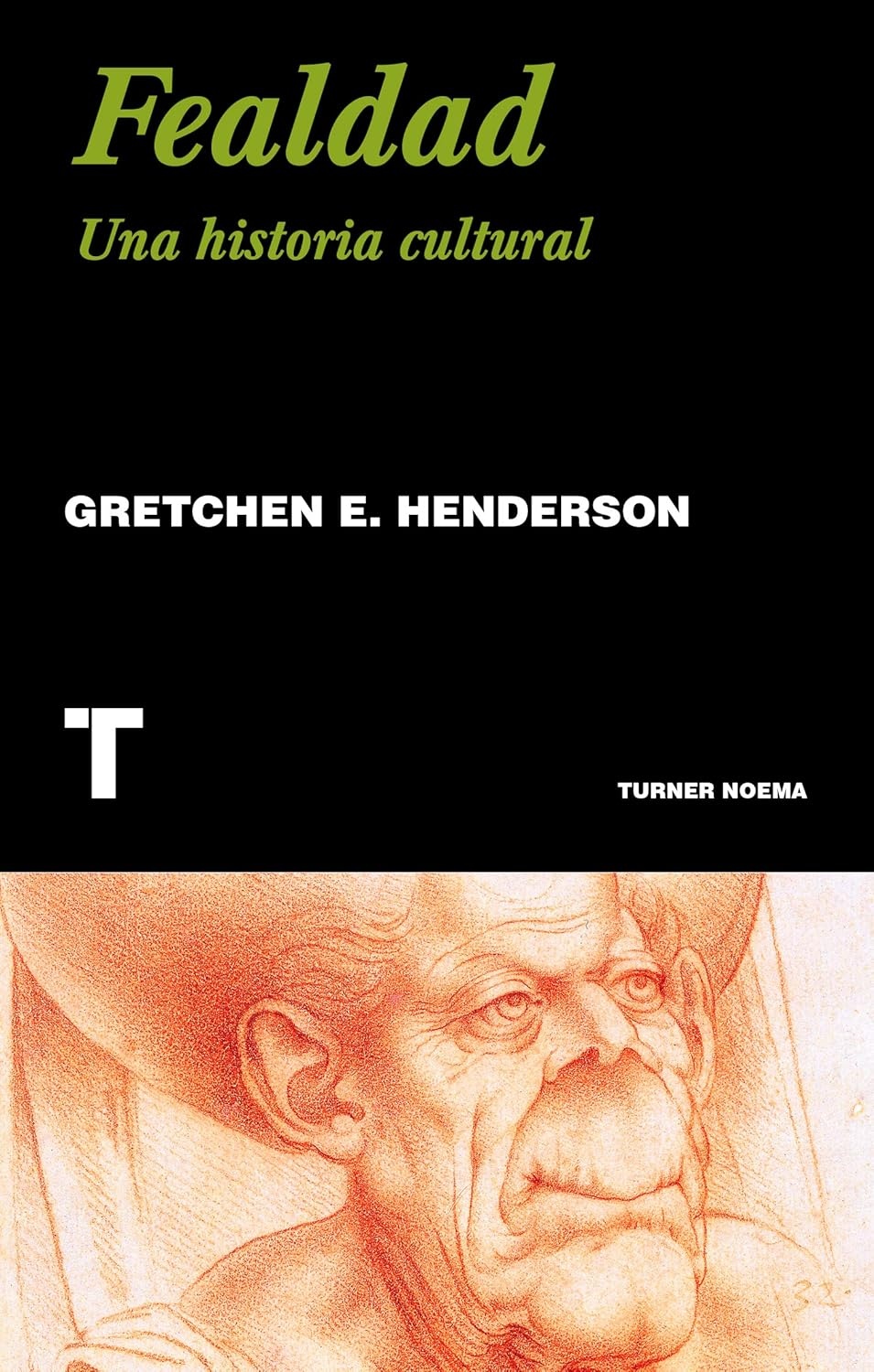 FEALDAD. UNA HISTORIA CULTURAL