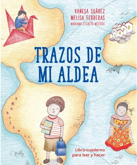 TRAZOS DE MI ALDEA