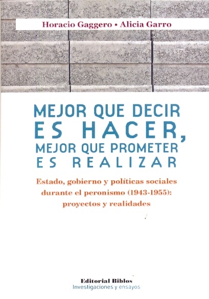 MEJOR QUE DECIR ES HACER, MEJOR QUE PROMETER ES REALIZAR. ESTADO, GOBIERNO