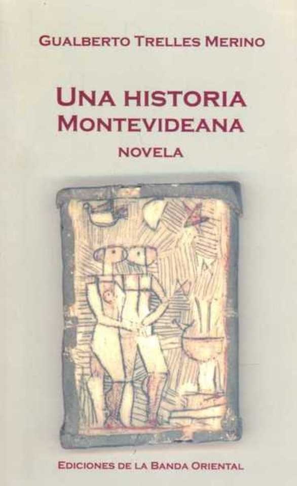 UNA HISTORIA MONTEVIDEANA