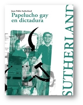 PAPELUCHO GAY EN DICTADURA