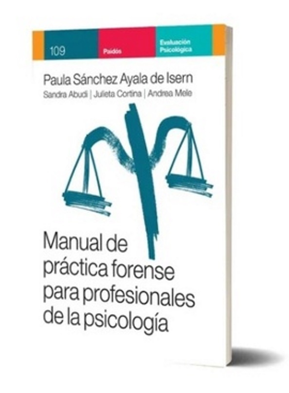 MANUAL DE PRÁCTICA FORENSE PARA PROFESIONALES DE LA PSICOLOGÍA