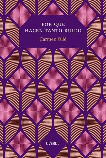 POR QUÉ HACEN TANTO RUIDO