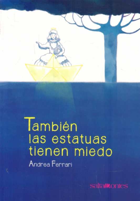 TAMBIÉN LAS ESTATUAS TIENEN MIEDO