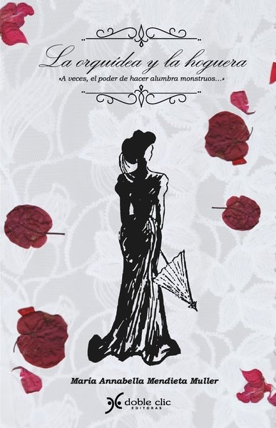 LA ORQUÍDEA Y LA HOGUERA