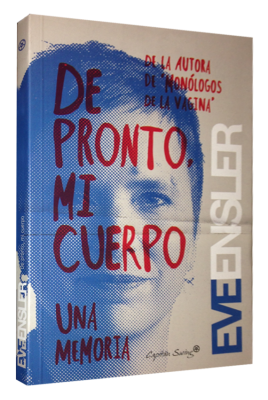 DE PRONTO, MI CUERPO. UNA MEMORIA