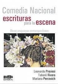 COMEDIA NACIONAL. ESCRITURAS PARA LA ESCENA.