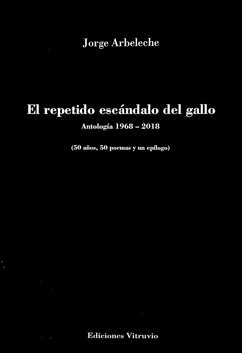 EL REPETIDO ESCANDOLO DEL GALLO