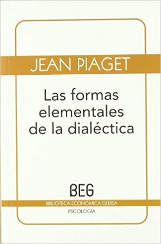 LAS FORMAS ELEMENTALES DE LA DIALÉCTICA