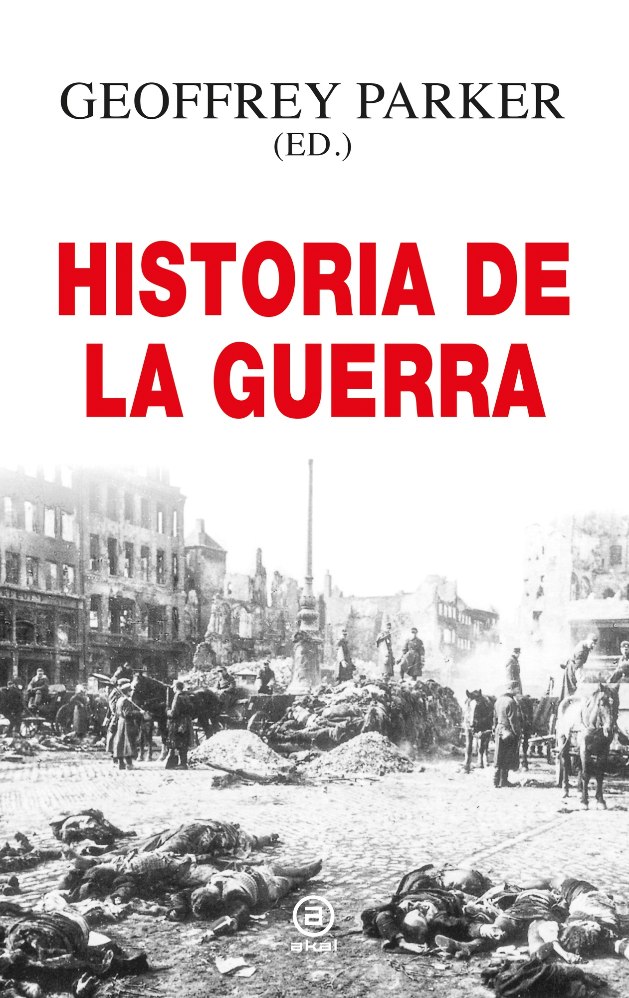 HISTORIA DE LA GUERRA