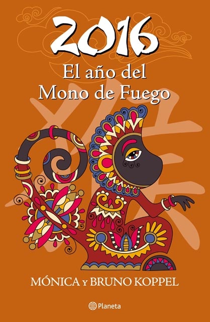 2016 EL AÑO DEL MONO DE FUEGO
