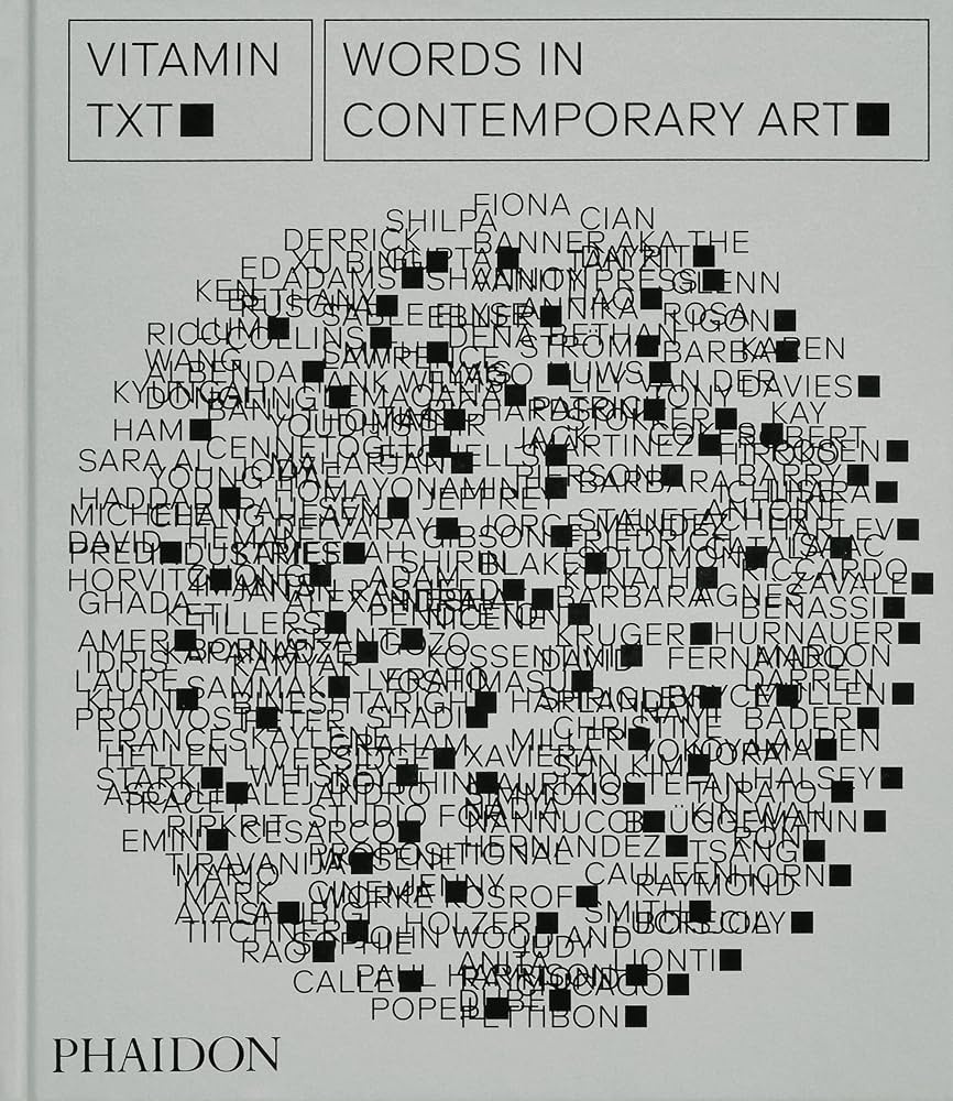 VITAMIN TXT: WORDS IN CONTEMPORARY ART (2024)