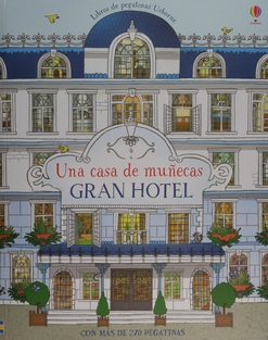 UNA CASA DE MUÑECAS- GRAN HOTEL