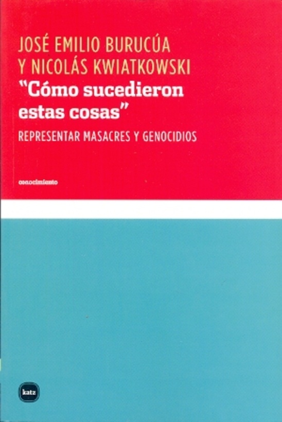 CÓMO SUCEDIERON ESTAS COSAS